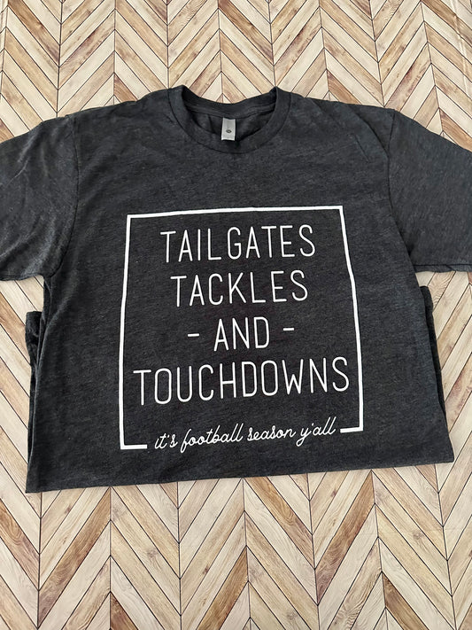 Tailgates, Tackles and Touchdown Tee